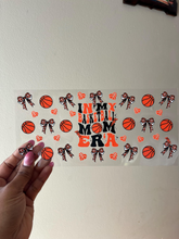Load image into Gallery viewer, Basketball Mom Era UV DTF Cup Wrap: Easy Peel &amp; Stick (16-24oz)